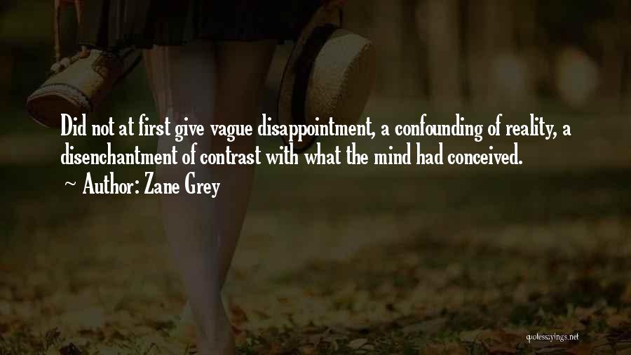 Zane Grey Quotes 243360