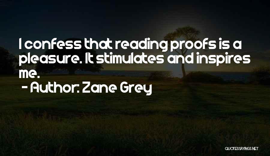 Zane Grey Quotes 255754