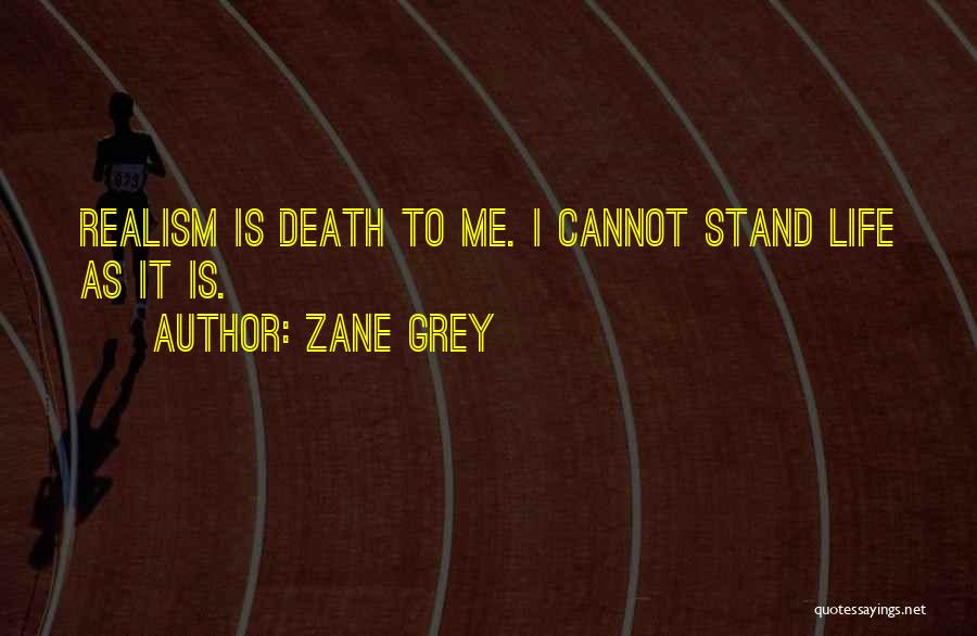 Zane Grey Quotes 763763