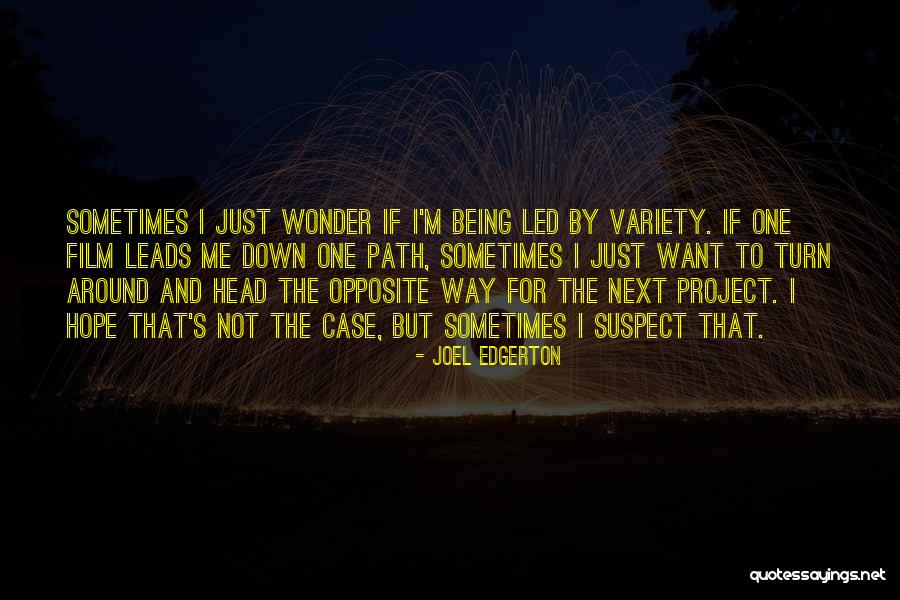 Zanello 460 Quotes By Joel Edgerton Zanello 460 Quotes By Joel Edgerton