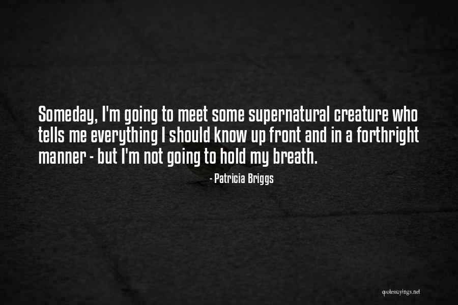 Zanemeister Quotes By Patricia Briggs Zanemeister Quotes By Patricia Briggs