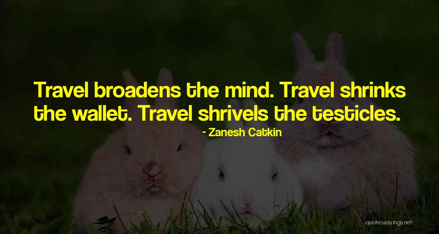 Zanesh Catkin Quotes 229364 Zanesh Catkin Quotes 229364