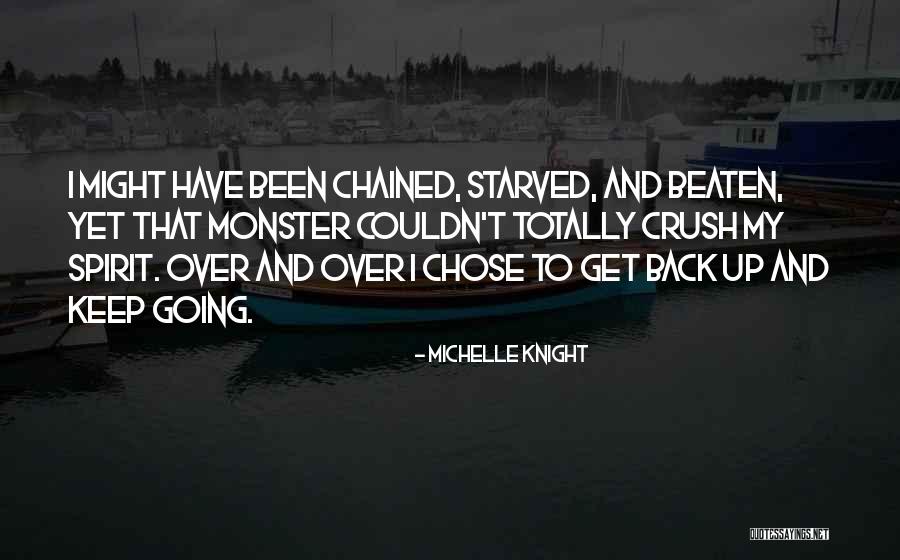 Zanete Shadwick Quotes By Michelle Knight Zanete Shadwick Quotes By Michelle Knight