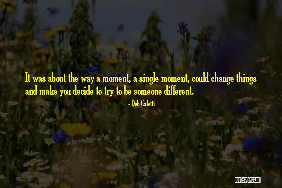 Zangak Quotes By Deb Caletti Zangak Quotes By Deb Caletti