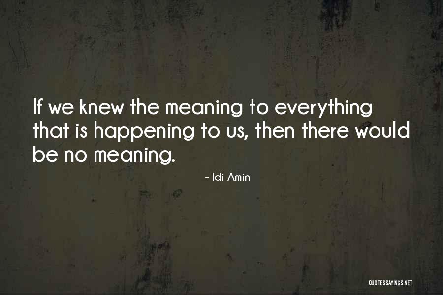 Zanganeh Maky Quotes By Idi Amin Zanganeh Maky Quotes By Idi Amin