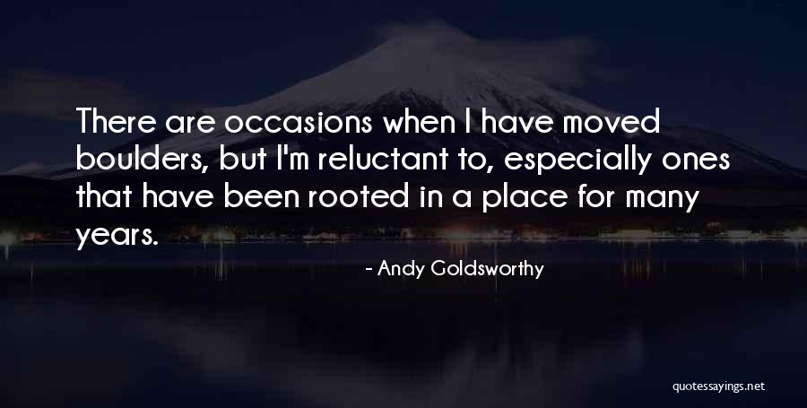 Zangardi J Lo Quotes By Andy Goldsworthy Zangardi J Lo Quotes By Andy Goldsworthy