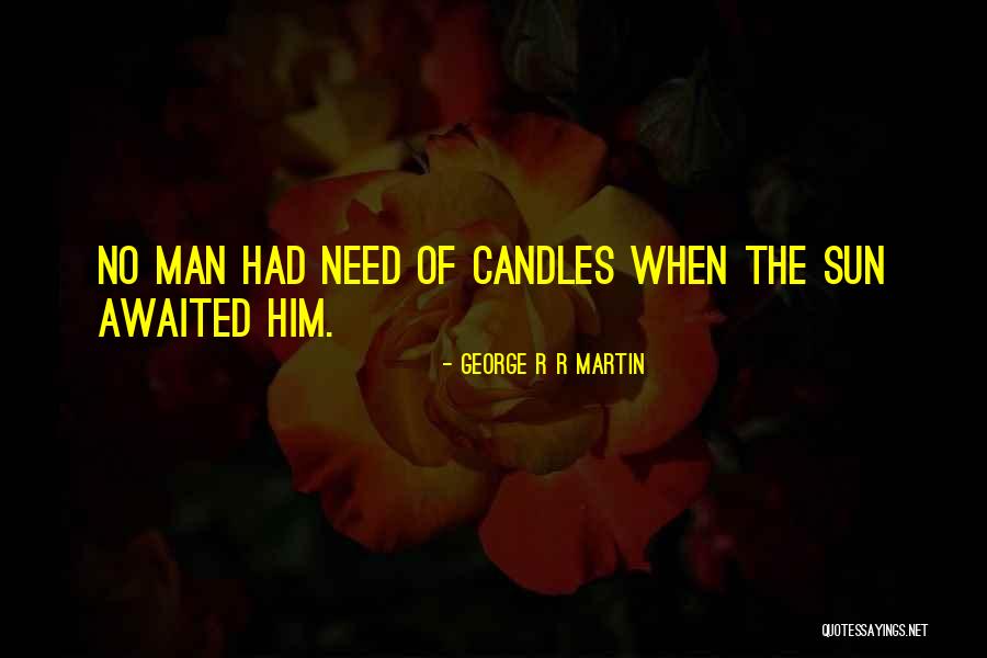 Zangen Dosenoffner Quotes By George R R Martin