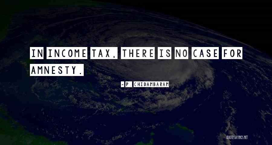 Zangenschenkel Quotes By P. Chidambaram Zangenschenkel Quotes By P. Chidambaram