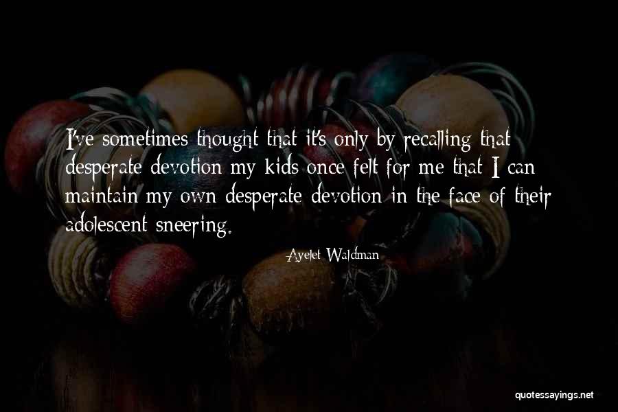 Zangerle Leather Quotes By Ayelet Waldman Zangerle Leather Quotes By Ayelet Waldman