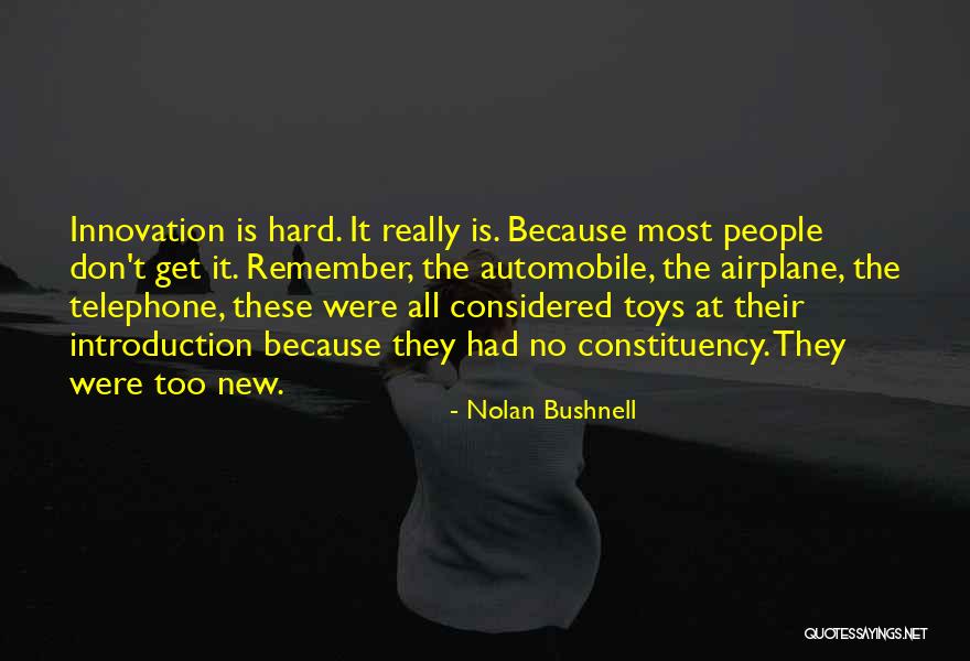 Zanguito Quotes By Nolan Bushnell Zanguito Quotes By Nolan Bushnell
