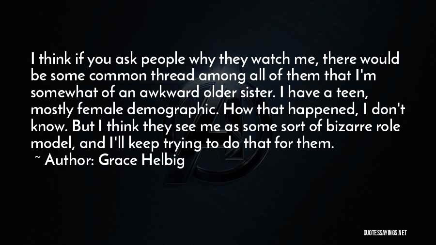 Zanimljivi Citati Quotes By Grace Helbig