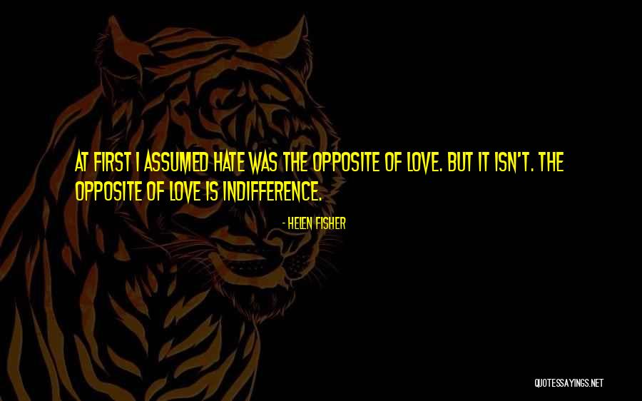Zanjeer Quotes By Helen Fisher Zanjeer Quotes By Helen Fisher
