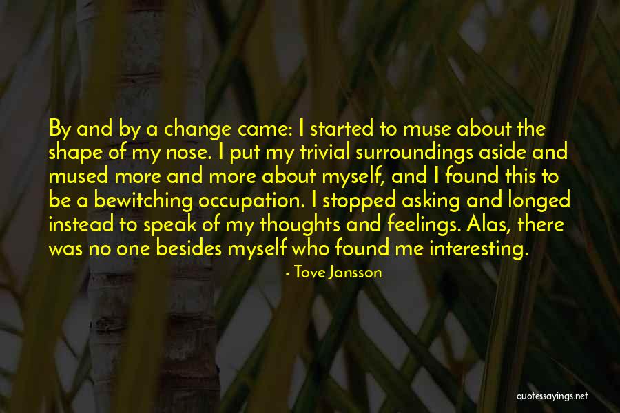 Zankana Quotes By Tove Jansson Zankana Quotes By Tove Jansson