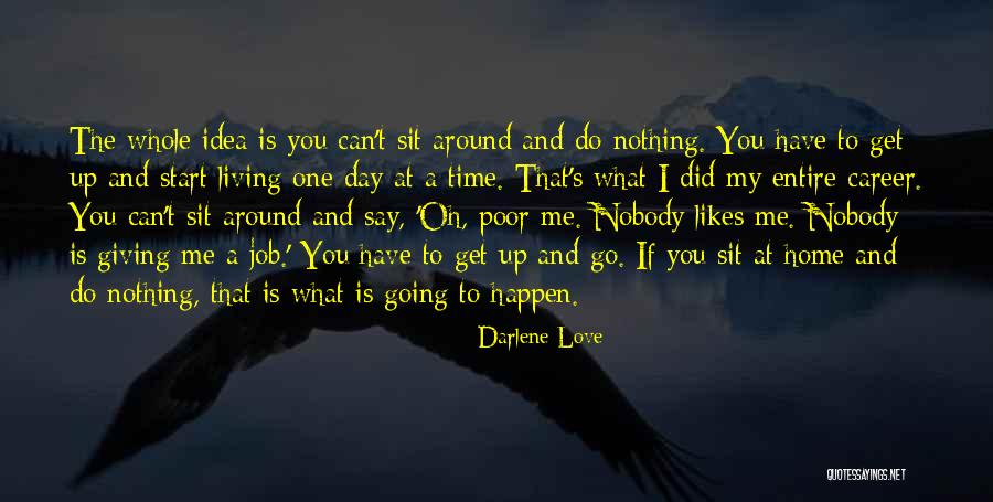 Zannah Lilith Quotes By Darlene Love Zannah Lilith Quotes By Darlene Love