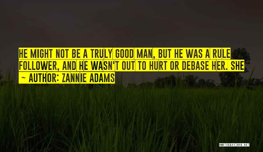 Zannie Adams Quotes 303887