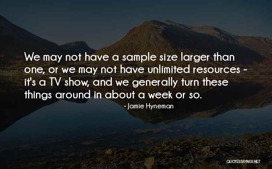 Zannier Reserve Quotes By Jamie Hyneman Zannier Reserve Quotes By Jamie Hyneman