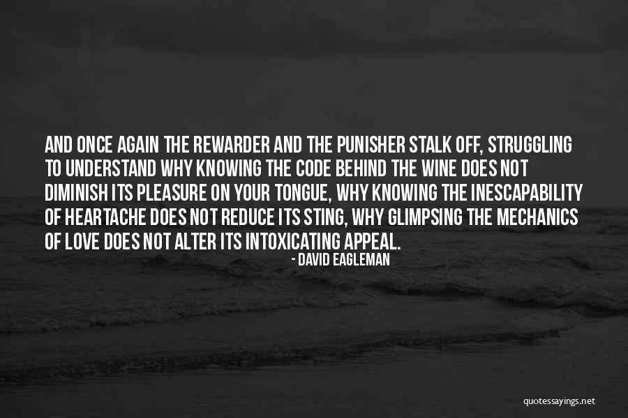 Zannis Kalams Quotes By David Eagleman Zannis Kalams Quotes By David Eagleman