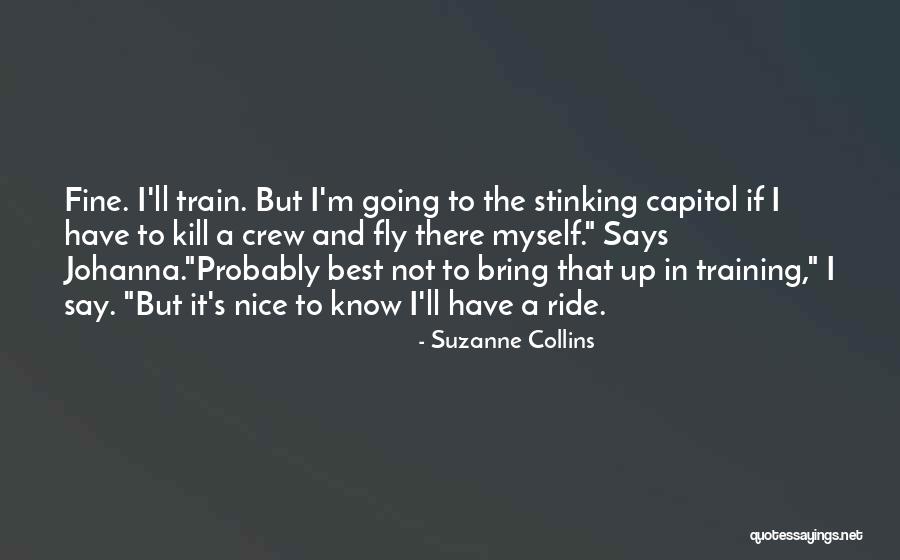 Zano Quotes By Suzanne Collins Zano Quotes By Suzanne Collins