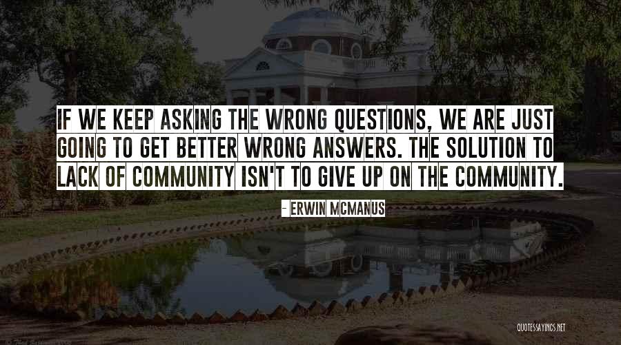 Zanouku Quotes By Erwin McManus Zanouku Quotes By Erwin McManus