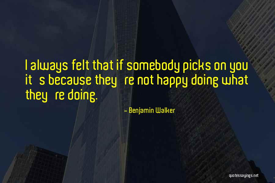 Zanufey Quotes By Benjamin Walker Zanufey Quotes By Benjamin Walker