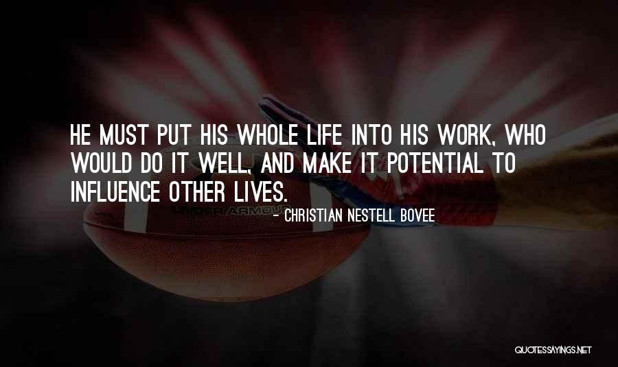 Zanzare Quotes By Christian Nestell Bovee Zanzare Quotes By Christian Nestell Bovee