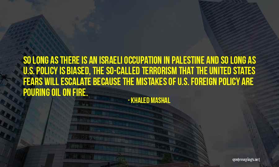 Zaoga Praise Quotes By Khaled Mashal Zaoga Praise Quotes By Khaled Mashal