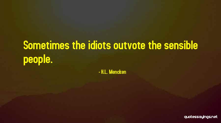 Zaoui Company Quotes By H.L. Mencken Zaoui Company Quotes By H.L. Mencken