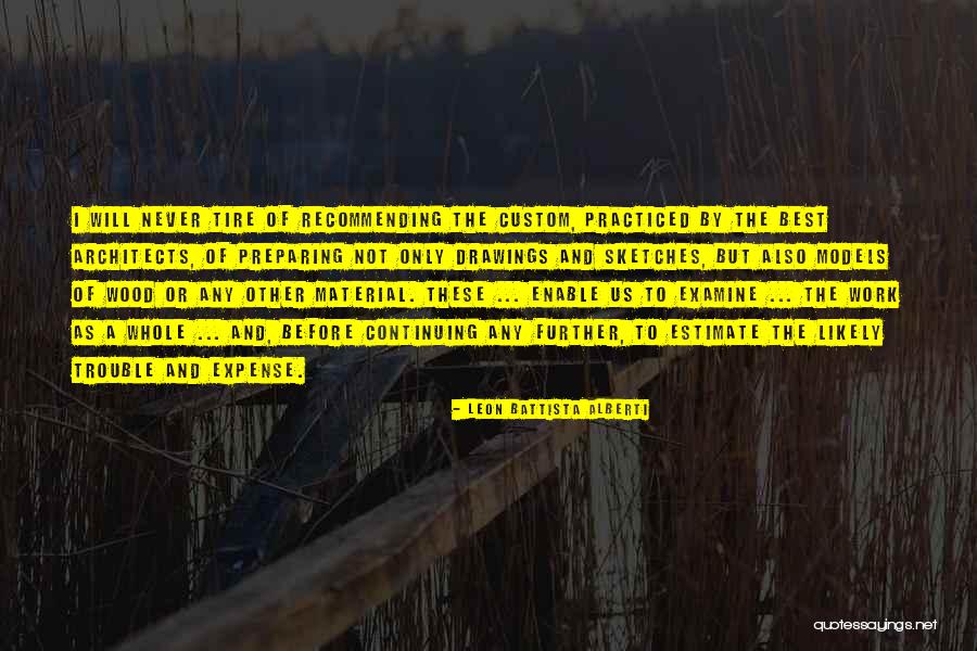Zapacita Quotes By Leon Battista Alberti Zapacita Quotes By Leon Battista Alberti