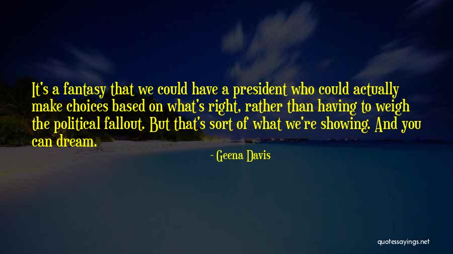 Zapadne Religije Quotes By Geena Davis Zapadne Religije Quotes By Geena Davis