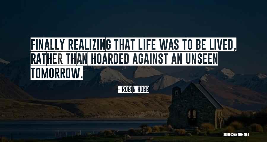 Zapadno Quotes By Robin Hobb Zapadno Quotes By Robin Hobb