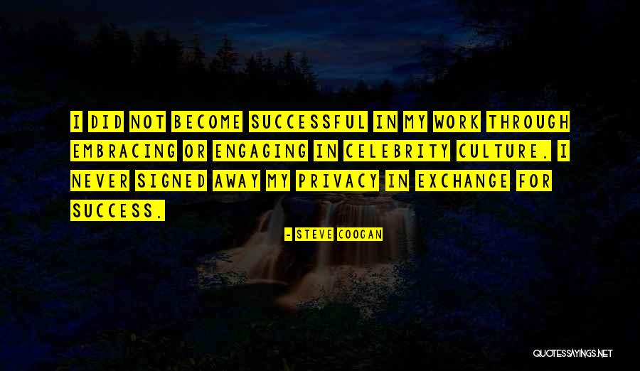 Zapali Grad Quotes By Steve Coogan Zapali Grad Quotes By Steve Coogan