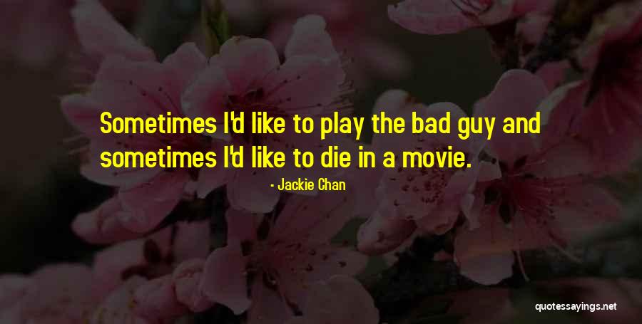 Zapalo Bay Quotes By Jackie Chan Zapalo Bay Quotes By Jackie Chan