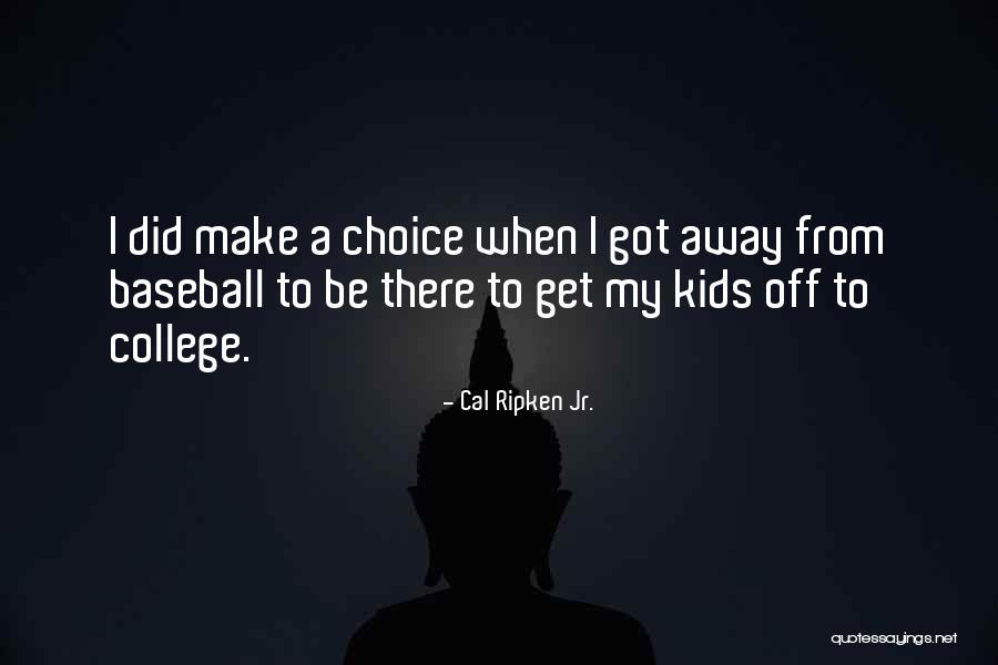 Zapanta Sisters Quotes By Cal Ripken Jr. Zapanta Sisters Quotes By Cal Ripken Jr.
