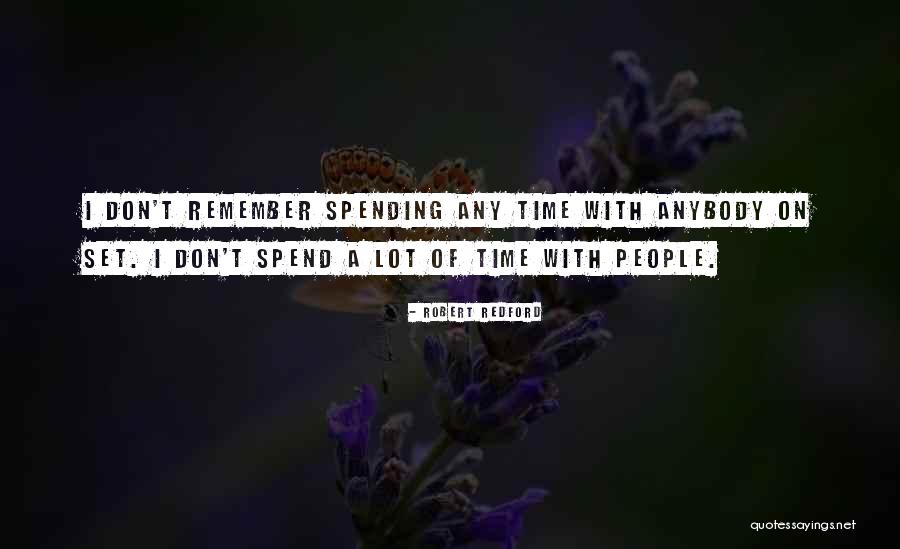 Zapatero Animado Quotes By Robert Redford Zapatero Animado Quotes By Robert Redford