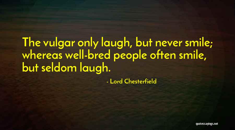 Zapatero Presidente Quotes By Lord Chesterfield Zapatero Presidente Quotes By Lord Chesterfield