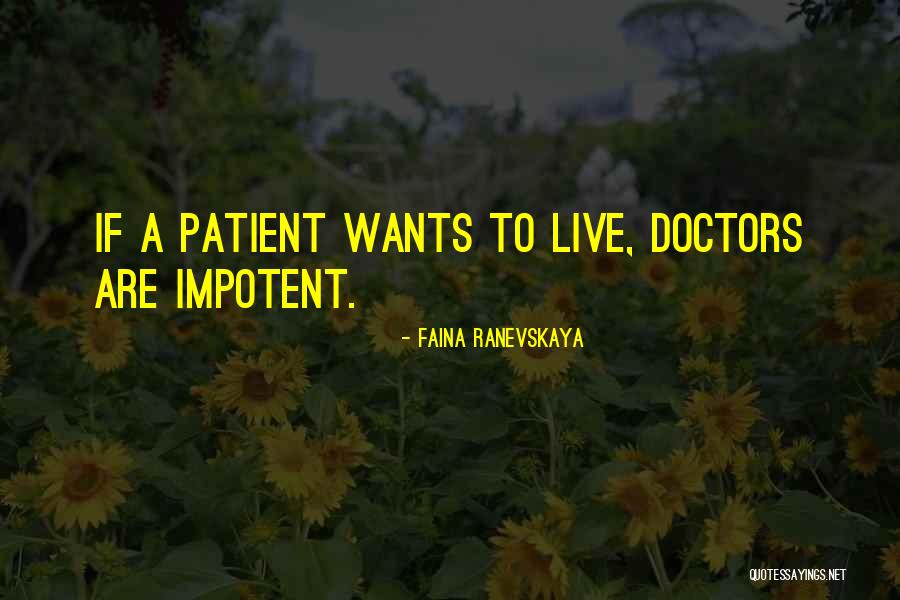 Zapatito Tejido Quotes By Faina Ranevskaya Zapatito Tejido Quotes By Faina Ranevskaya