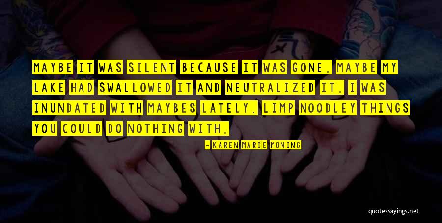 Zapatito Tejido Quotes By Karen Marie Moning Zapatito Tejido Quotes By Karen Marie Moning