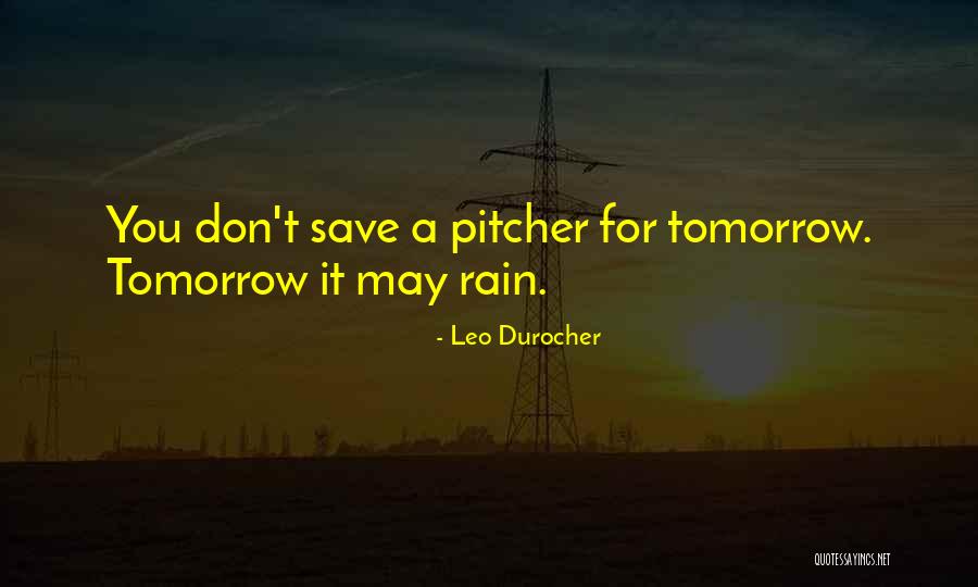 Zapewnic Quotes By Leo Durocher Zapewnic Quotes By Leo Durocher