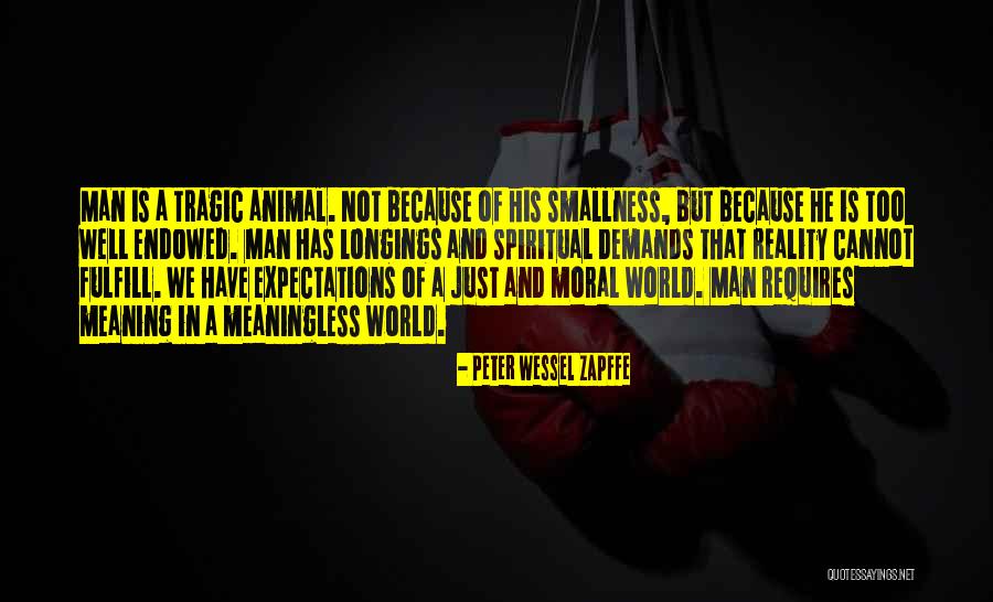 Zapffe Quotes By Peter Wessel Zapffe Zapffe Quotes By Peter Wessel Zapffe