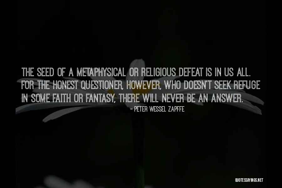 Zapffe Quotes By Peter Wessel Zapffe Zapffe Quotes By Peter Wessel Zapffe