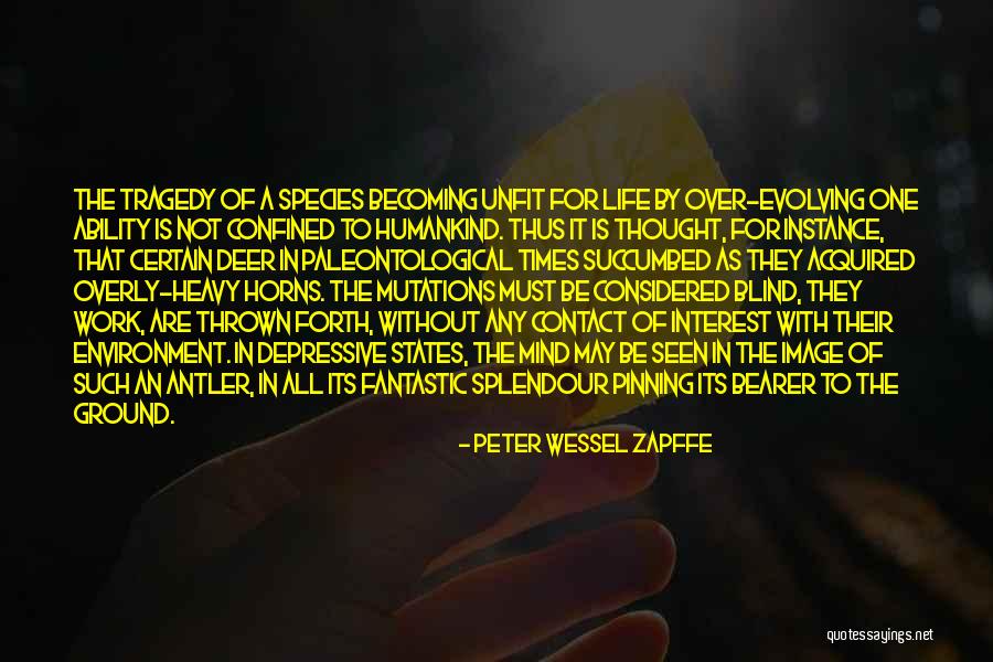 Zapffe Quotes By Peter Wessel Zapffe Zapffe Quotes By Peter Wessel Zapffe
