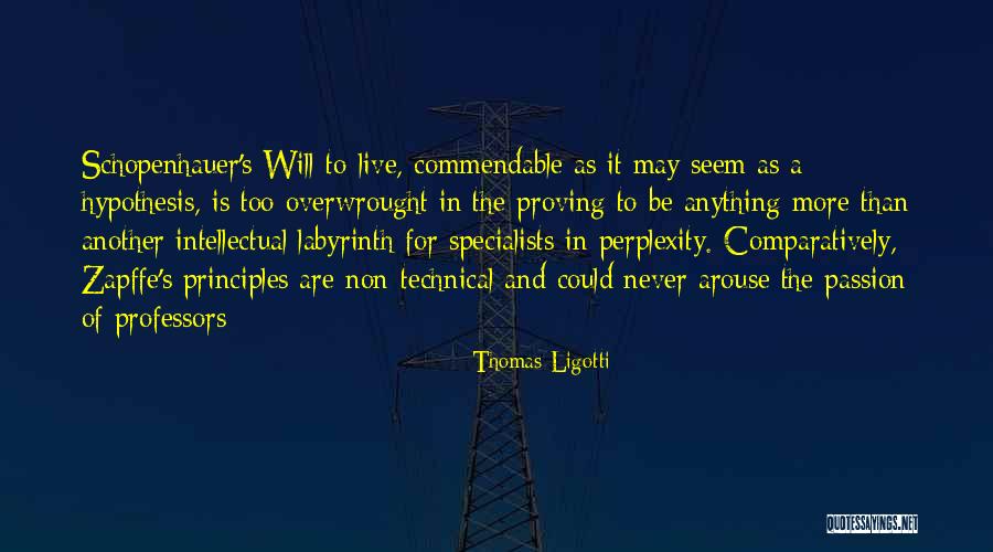 Zapffe Quotes By Thomas Ligotti Zapffe Quotes By Thomas Ligotti