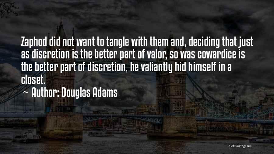 Zaphod Quotes By Douglas Adams