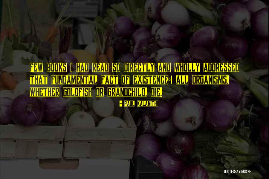Zapiain Sagardoa Quotes By Paul Kalanithi Zapiain Sagardoa Quotes By Paul Kalanithi