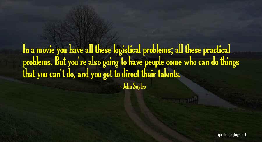 Zapiain Sidreria Quotes By John Sayles Zapiain Sidreria Quotes By John Sayles