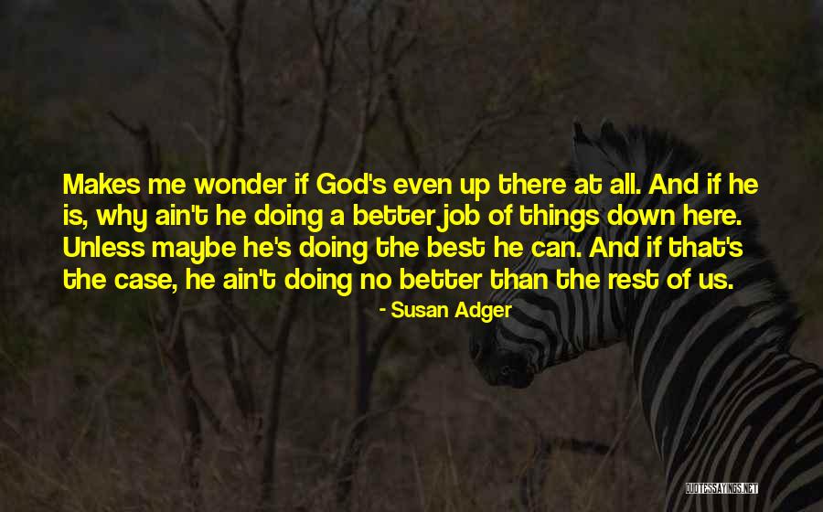 Zapisi Iz Quotes By Susan Adger Zapisi Iz Quotes By Susan Adger