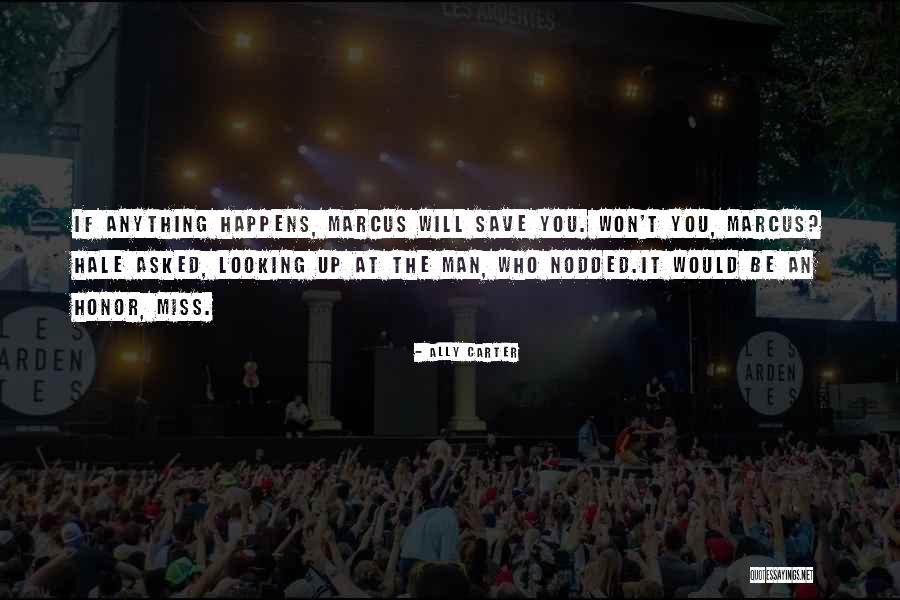 Zapleten Kola Fulcrum Quotes By Ally Carter Zapleten Kola Fulcrum Quotes By Ally Carter