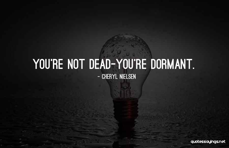 Zapom Nac Nemoc Quotes By Cheryl Nielsen Zapom Nac Nemoc Quotes By Cheryl Nielsen