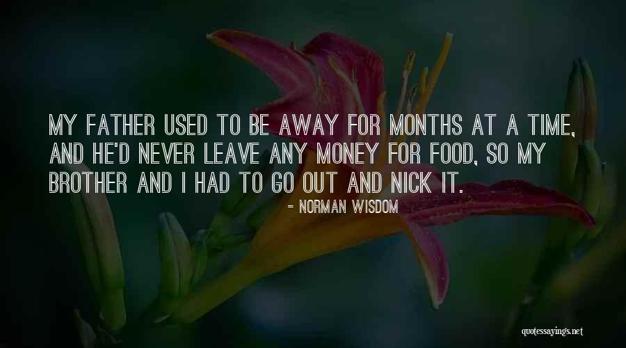 Zapoznanstva Quotes By Norman Wisdom Zapoznanstva Quotes By Norman Wisdom