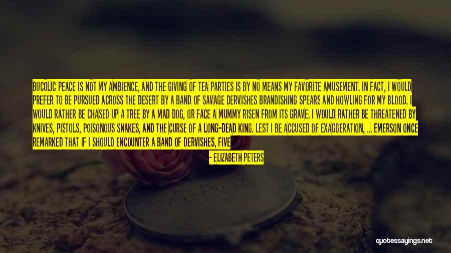 Zappacosta Quotes By Elizabeth Peters Zappacosta Quotes By Elizabeth Peters